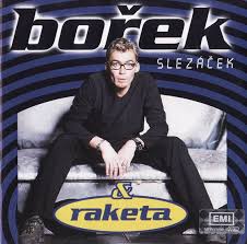 Bořek Slezáček & Raketa